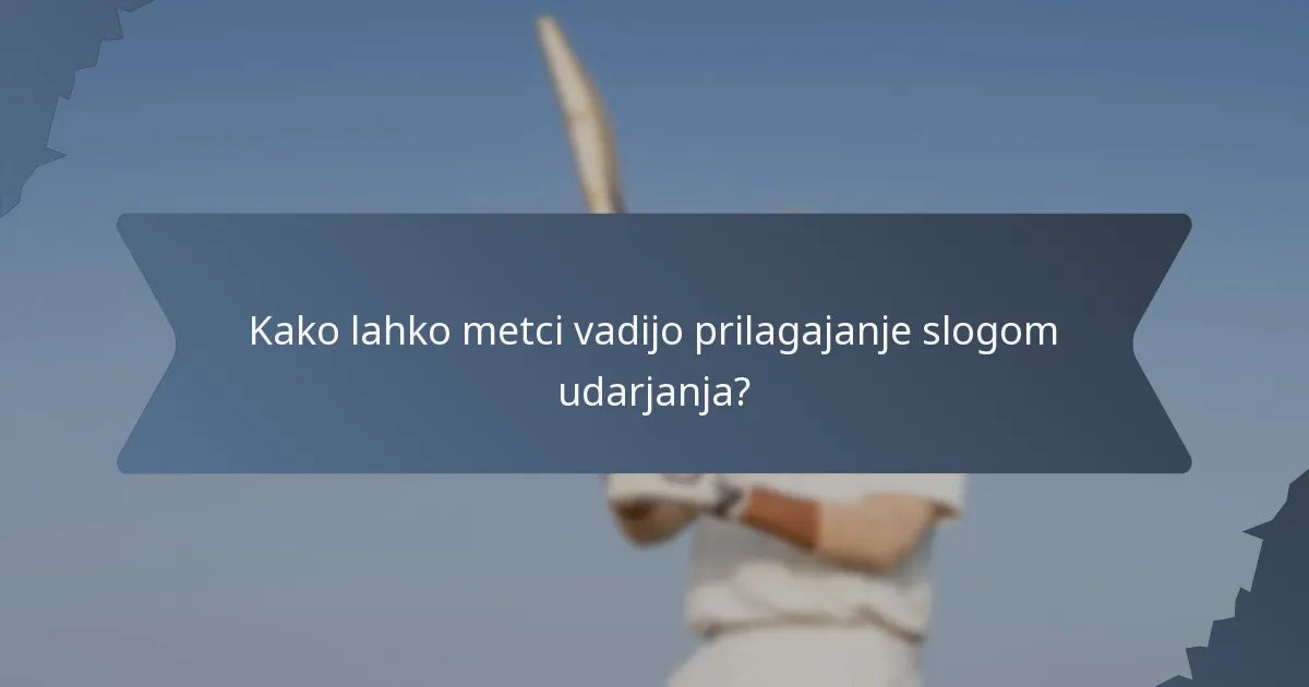Kako lahko metci vadijo prilagajanje slogom udarjanja?